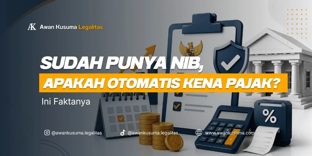 Apakah Punya NIB Otomatis Kena Pajak? - Awan Kusuma Legalitas
