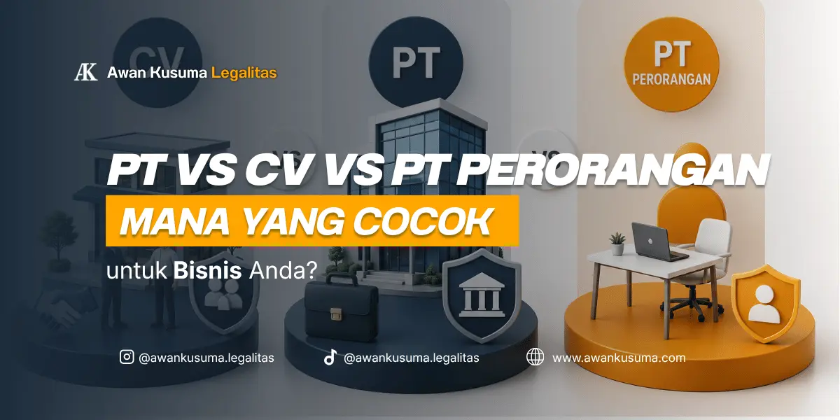  Perbandingan Bentuk Badan Usaha PT CV Dan PT Perorangan Beserta Aturan Modal Dan Legalitas Usaha - Awan Kusuma Legalitas