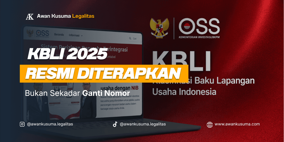 KBLI 2025 resmi diterapkan di Indonesia. Banner Awan Kusuma Legalitas menampilkan informasi perubahan Klasifikasi Baku Lapangan Usaha Indonesia (KBLI), OSS RBA, dan penyesuaian legalitas usaha bagi pelaku UMKM dan perusahaan.