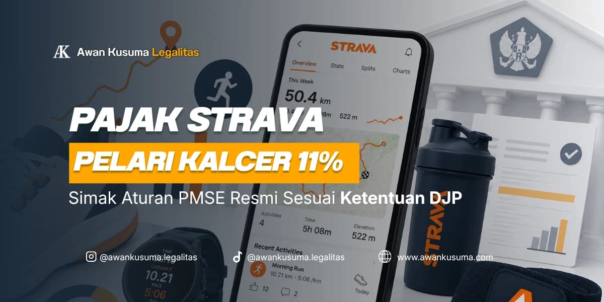 Strava Runners' 11% Tax: Check the Official PMSE Rules According to DJP Regulations